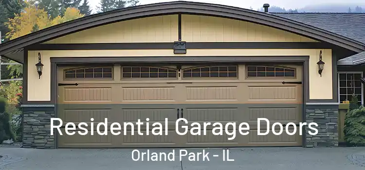  Residential Garage Doors Orland Park - IL