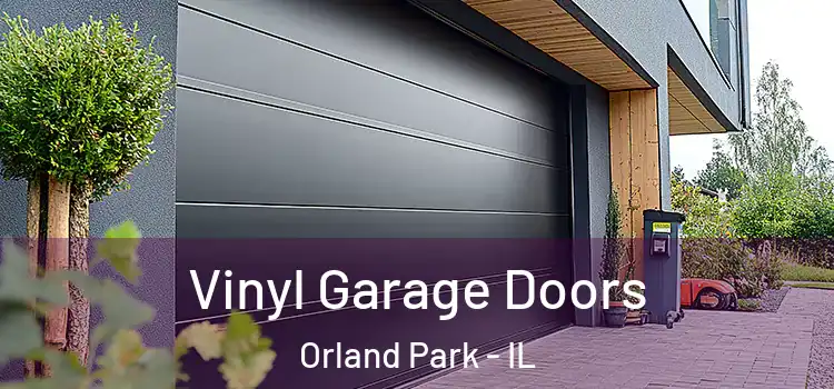  Vinyl Garage Doors Orland Park - IL